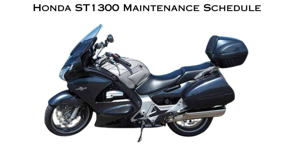Honda ST1300 Maintenance Schedule